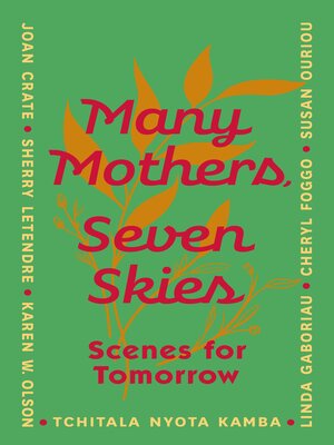 cover image of Many Mothers, Seven Skies